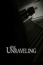 Watch The Unraveling Movie2k