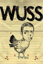 Watch Wuss Movie2k