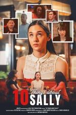 Watch 10 Things About Sally Movie2k