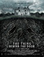Watch The Thing Behind the Door Movie2k