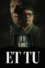 Watch Et Tu Movie2k