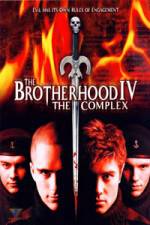 Watch The Brotherhood IV The Complex Movie2k