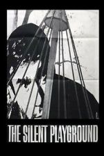 Watch The Silent Playground Movie2k