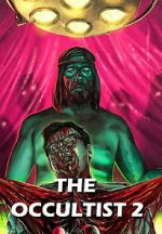 Watch The Occultist 2: Bloody Guinea Pigs Movie2k
