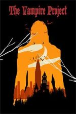 Watch The Vampire Project Movie2k