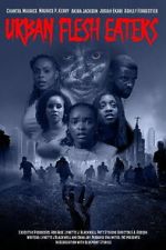 Watch Urban Flesh Eaters Movie2k