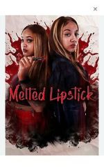 Watch Melted Lipstick Movie2k