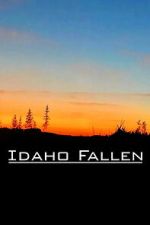 Watch Idaho Fallen Movie2k