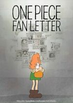 Watch One Piece Fan Letter (TV Short 2024) Movie2k