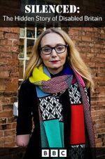 Watch Silenced: The Hidden Story of Disability in Britain Movie2k