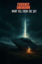 Watch Evidence Unknown Movie2k