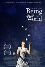 Watch Being in the World Movie2k