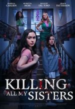 Watch Killing All My Sisters Movie2k