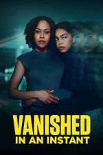 Watch Vanished in an Instant Movie2k