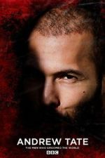 Watch Andrew Tate: The Man Who Groomed the World? Movie2k