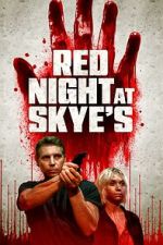 Watch Red Night at Skye\'s Movie2k