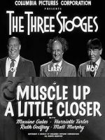 Watch Muscle Up a Little Closer Movie2k