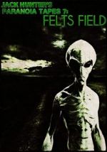 Watch Paranoia Tapes 7: Felts Field Movie2k