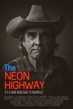 Watch The Neon Highway Movie2k