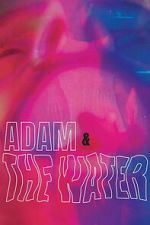 Watch Adam & The Water Movie2k
