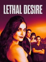 Watch Lethal Desire Movie2k