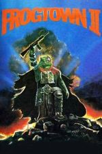 Watch Frogtown II Movie2k