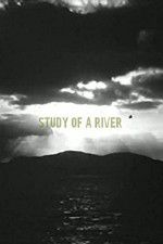 Watch Study of a River Movie2k