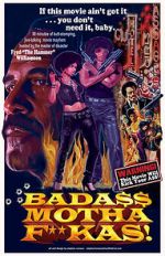Watch Bada$$ Mothaf**kas Movie2k
