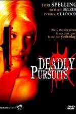 Watch Deadly Pursuits Movie2k