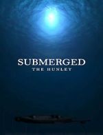 Watch Submerged: The Hunley Movie2k