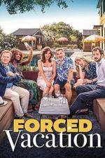 Watch Forced Vacation Movie2k