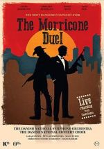 Watch The Most Dangerous Concert Ever: The Morricone Duel Movie2k