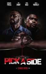 Watch Pick A Side Movie2k
