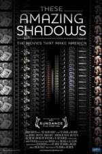 Watch These Amazing Shadows Movie2k