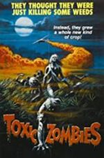 Watch Toxic Zombies Movie2k