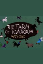 Watch The Farm of Tomorrow Movie2k