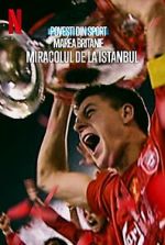 Watch Untold UK: Liverpool\'s Miracle of Istanbul Movie2k