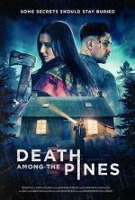 Watch Death Among the Pines Movie2k