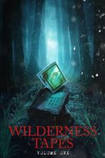 Watch Wilderness Tapes: Volume One Movie2k