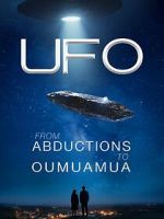 Watch UFO from Abductions to Oumuamua Movie2k