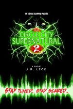 Watch Circle City Supernatural 2 Movie2k