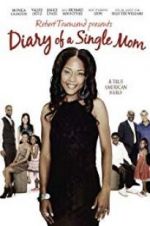 Watch Diary of a Single Mom Movie2k