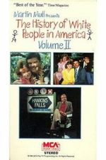 Watch The History of White People in America: Volume II Movie2k