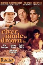 Watch River Made to Drown In Movie2k