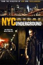Watch NYC Underground Movie2k