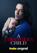 Watch A Stranger's Child Movie2k