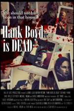 Watch Hank Boyd Is Dead Movie2k