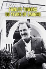 Watch Fawlty Towers: 50 Years of Laughs Movie2k