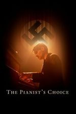 Watch The Pianist\'s Choice Movie2k