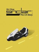 Watch Sir Clive Sinclair - The C5 Story Movie2k